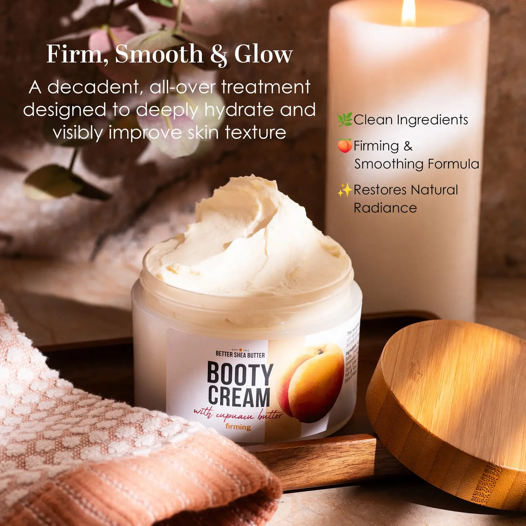 Better Booty Firming Cream with Shea Butter & Cupuaçu Butter